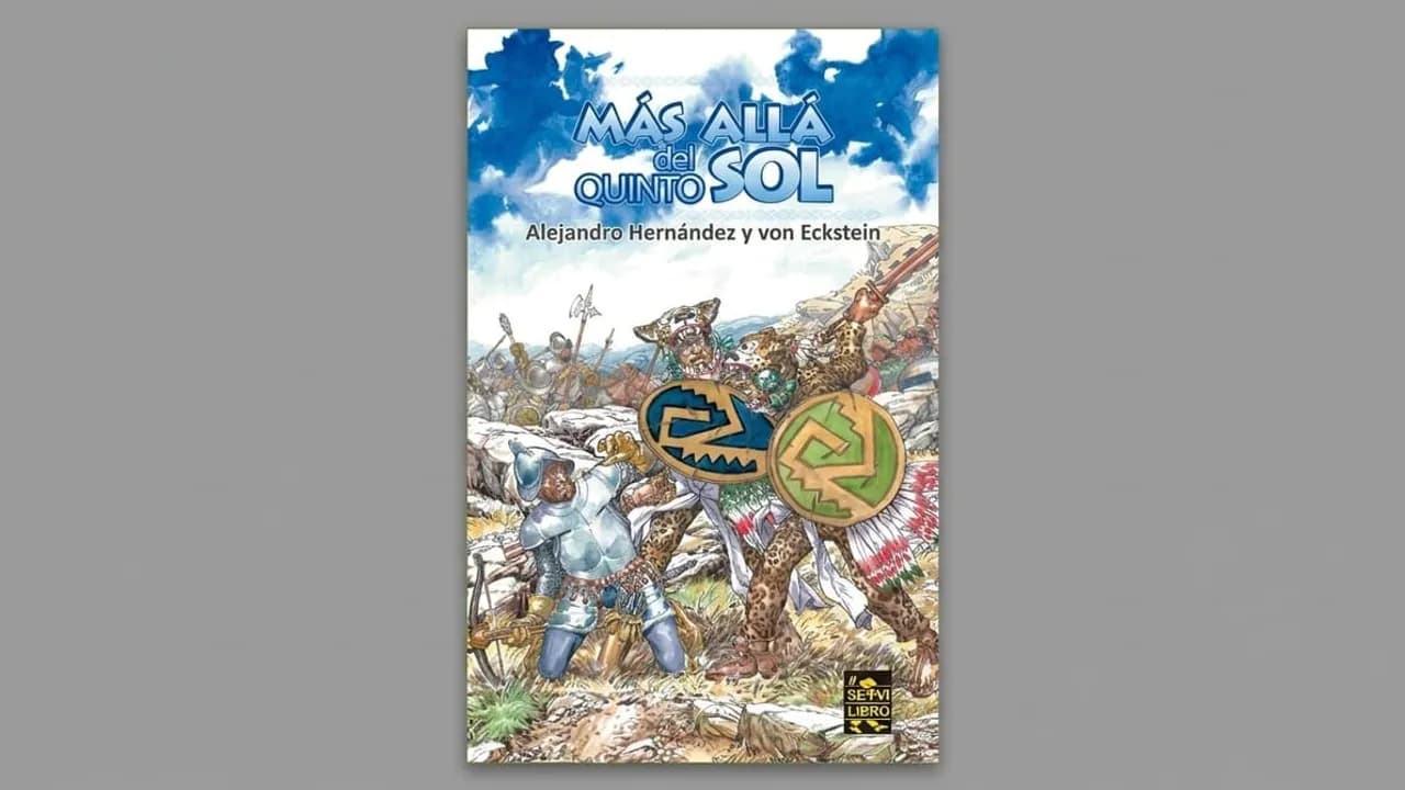 Portada ilustrada de Más allá del quinto sol con guerreros indígenas y un soldado español en combate.